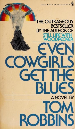Tom Robbins: Even Cowgirls Get the Blues (1980, A Bantam Book)