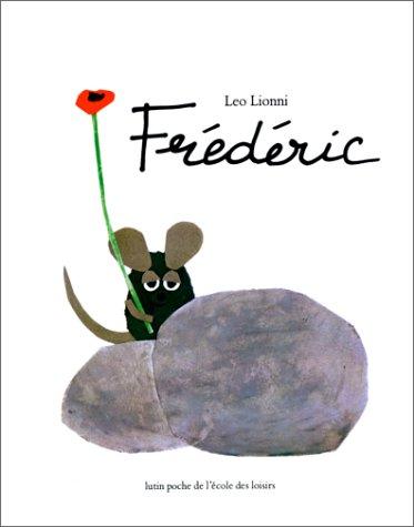 Leo Lionni: Frédéric (Paperback, French language, 1980, L'Ecole des loisirs)