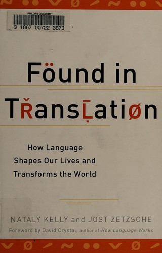 Nataly Kelly: Found in translation (2012, Perigee)