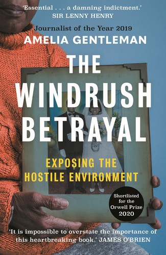 Amelia Gentleman: The Windrush Betrayal (2020, Faber & Faber, Limited)