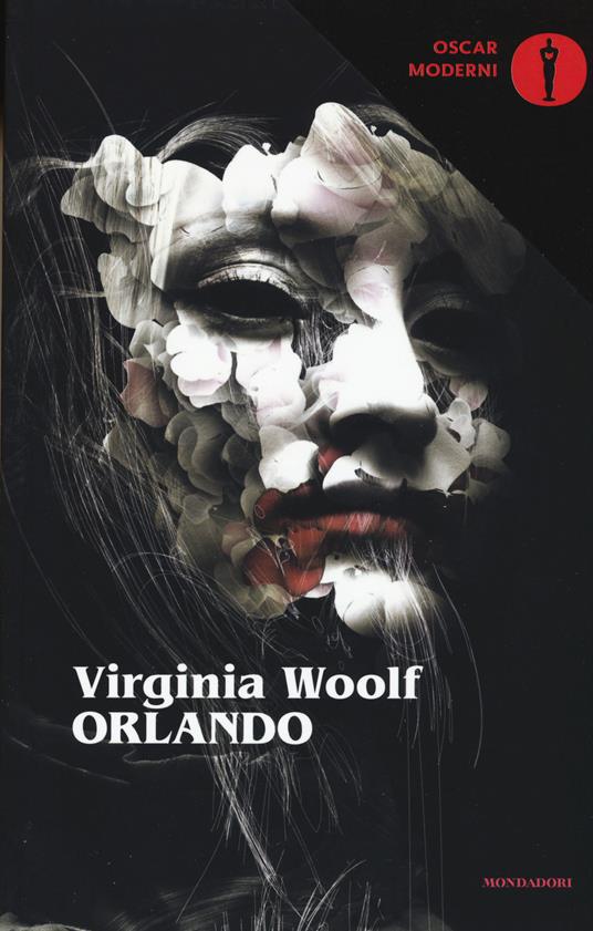 Virginia Woolf: Orlando (Paperback, Italiano language, 2017, Mondadori)