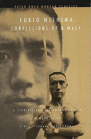 三島由紀夫: Confessions of a Mask (Peter Owen modern classics) (1998)