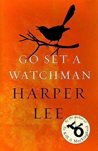 Harper Lee: Go Set a Watchman