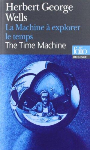 H. G. Wells: The time machine (French language, Éditions Gallimard)