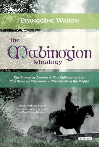 Evangeline Wilna Ensley: The Mabinogion Tetralogy (Paperback, 2004, Overlook Press)