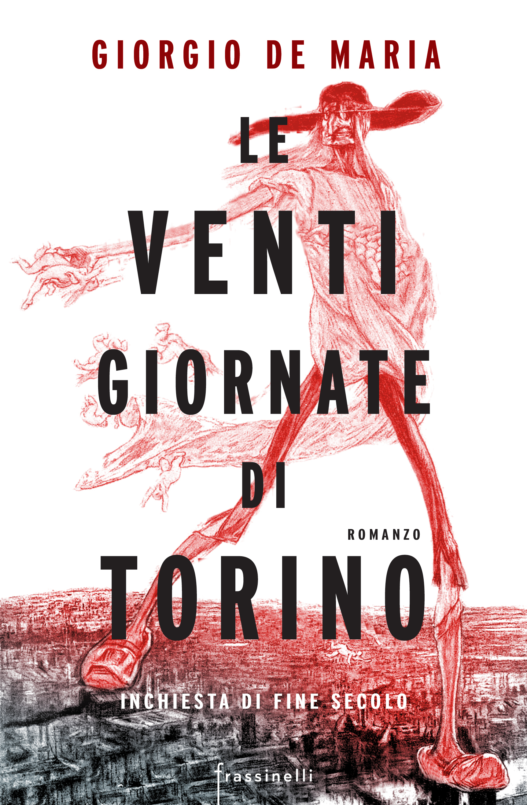 Giorgio De Maria: Le venti giornate di Torino (Hardcover, Italian language, 2017, Frassinelli)