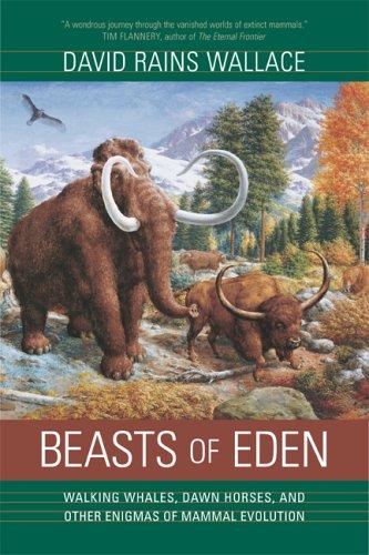 David Rains Wallace: Beasts of Eden (Paperback, 2005, University of California Press)