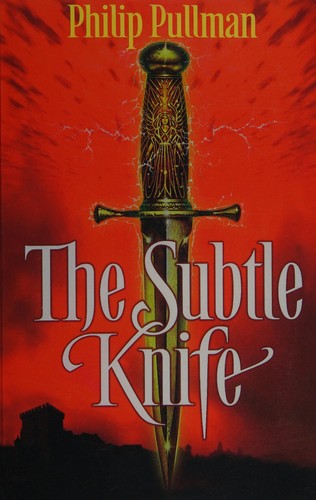 Philip Pullman: The subtle knife (2009, Galaxy)