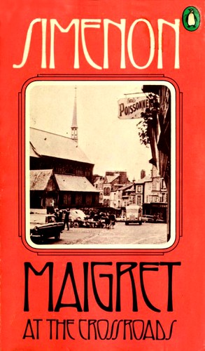 Georges Simenon: Maigret at the Crossroads (Paperback, 1963, Penguin (Non-Classics))