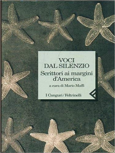 a cura di Mario Maffi: Voci dal silenzio (Paperback, italiano language, 1996, Feltrinelli)