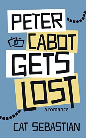 Cat Sebastian: Peter Cabot Gets Lost (EBook)