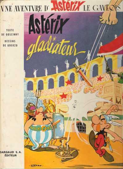 René Goscinny, Albert Uderzo: Astérix gladiateur (French language, 1964, Dargaud)