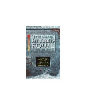 Eoin Colfer: Artemis Fowl, L'Incidente Artico (Italian language, 2002)