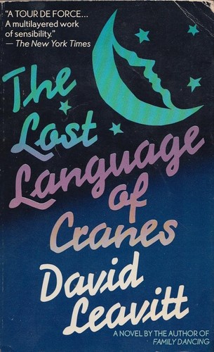 David Leavitt: Lost Language of Cranes, The (Paperback, 1987, Bantam)