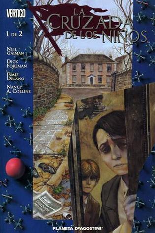 Neil Gaiman, Nancy A. Collins, Dick Foreman, Jamie Delano, Richard Foreman: La cruzada de los niños #1 (Español language, Planeta)