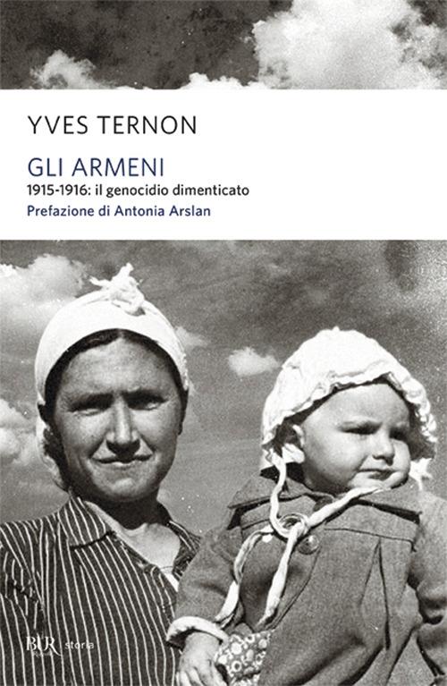 Yves Ternon: Gli armeni (Paperback, 2003, Rizzoli)