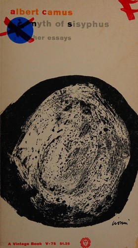 Albert Camus: The myth of Sisyphus and other essays (1955, Random House)