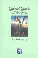 Gabriel García Márquez: La Hojarasca (Paperback, Spanish language, 2004, Editorial Diana Sa)