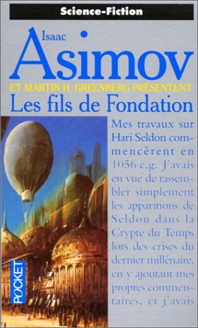 Isaac Asimov: Les Fils De Fondation (Paperback, 1995, Pocket)