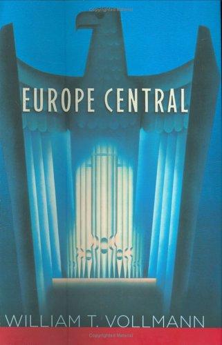 William T. Vollmann: Europe central (2005, Viking)