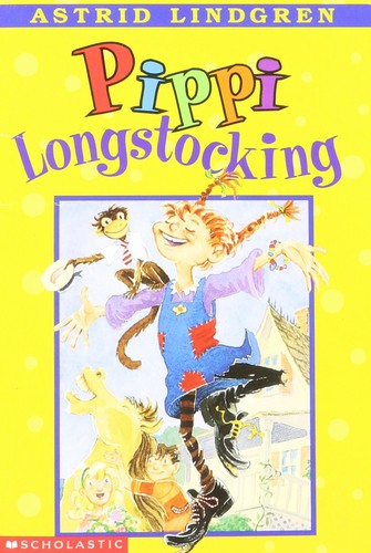 Astrid Lindgren: Pippi Longstocking (1997, Scholastic)