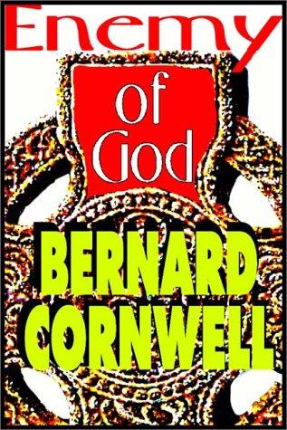 Bernard Cornwell: Enemy of God (The Arthur Books #2) (AudiobookFormat, 1997, Books on Tape, Inc.)