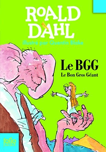 Roald Dahl: Bon Gros Geant (Folio Junior) (English and French Edition) (2007, Gallimard Education)