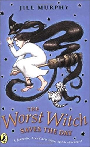 Jill Murphy: Worst Witch Saves The Day (Young Puffin Story Books) (Paperback, 2006, Puffin)