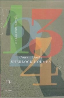 Arthur Conan Doyle: Obras completas : Sherlock Holmes. - 2. edición. (2014, Diada)