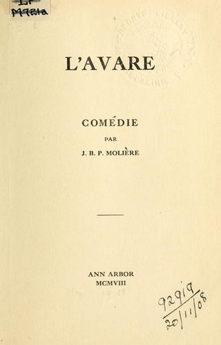 L' avare (French language, 1908, [Ann Arbor Press])