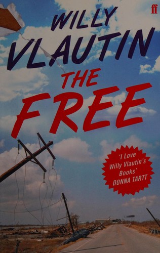 Willy Vlautin: Free (2015, Faber & Faber, Limited)