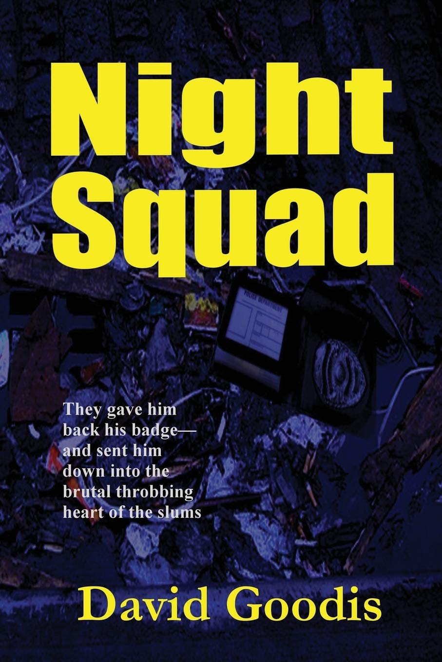 David Goodis: Night Squad (Paperback, 2005, blackmask.com)