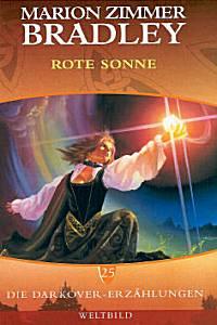 Marion Zimmer Bradley: Rote Sonne (Paperback, 2002, Weltbild Verlag)