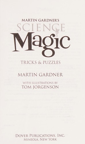 Martin Gardner: Science magic (2011, Dover Publications)