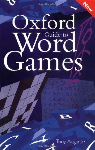 Tony Augarde: The Oxford guide to word games (2003, Oxford University Press)