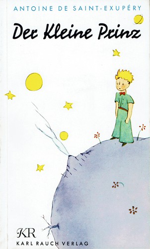 Antoine de Saint-Exupéry: Der Kleine Prinz (Paperback, German language, 1974, Karl Rauch)