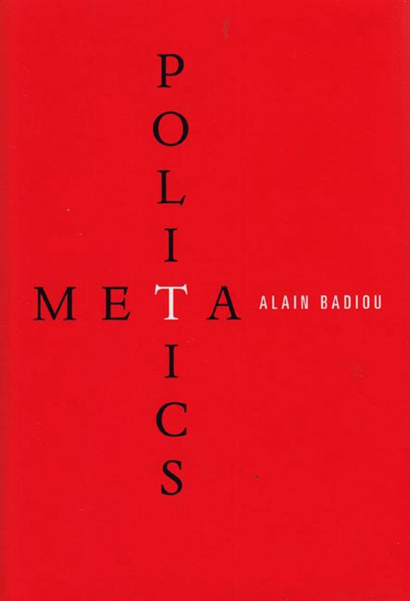 Alain Badiou: Metapolitics (Paperback, 2006, Verso)