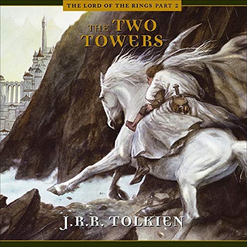 J.R.R. Tolkien, A Full Cast, Ensemble Cast: The Two Towers Lib/E (AudiobookFormat, 2021, HighBridge Audio)