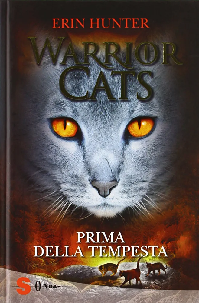 Erin Hunter: Prima della tempesta (Hardcover, italiano language, 2016, Sonda)