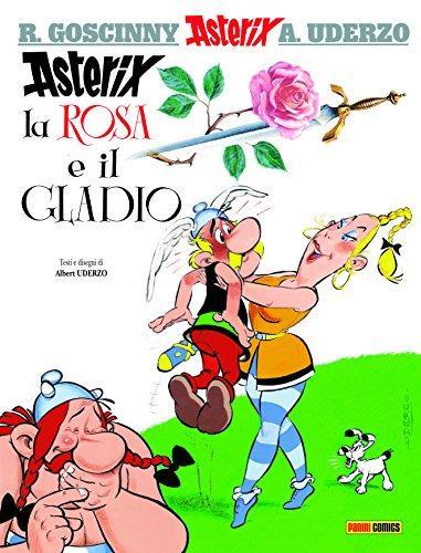 Albert Uderzo: Asterix la rosa e il gladio (Italian language, 2016)