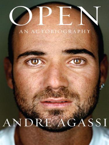 Andre Agassi: Open (2009, Knopf Doubleday Publishing Group)