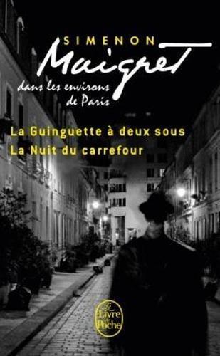 Georges Simenon: Maigret Dans Les Environs De Paris (French language, 2012)