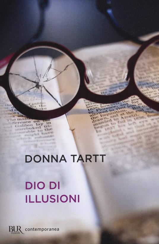 Donna Tartt: Dio di illusioni (Paperback, Italiano language, 2003, Rizzoli)