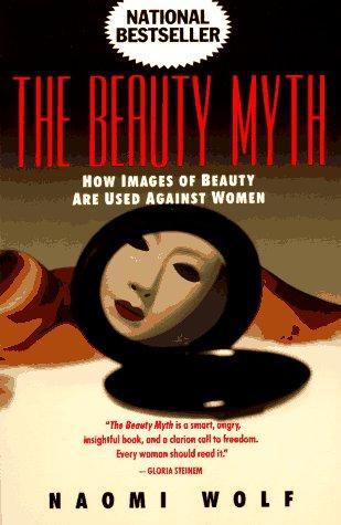 Naomi Wolf: The Beauty Myth (1992)