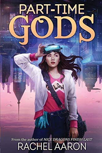 Rachel Aaron: Part-Time Gods (Paperback, 2020, Aaron Bach LLC)