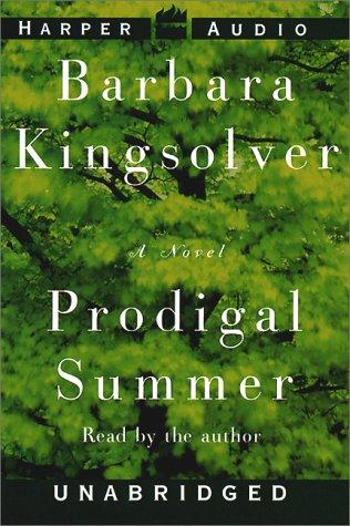 Barbara Kingsolver, Barbara Kingsolver: Prodigal Summer (AudiobookFormat, 2000, HarperAudio)