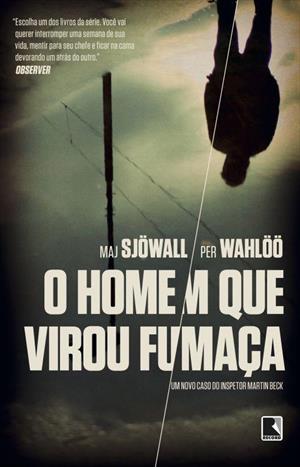 Maj Sjöwall, Per Wahlöö: O homem que virou fumaça