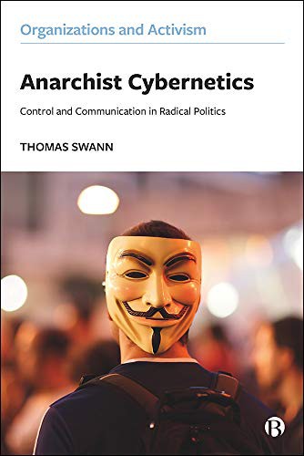 Thomas Swann: Anarchist Cybernetics (Paperback, 2021, Bristol University Press)