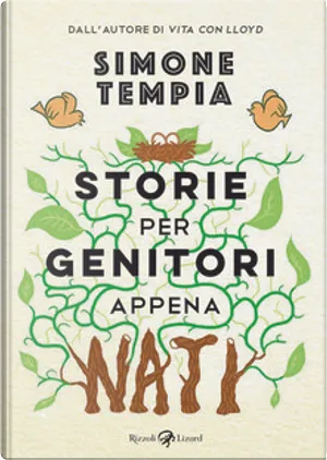 Simone Tempia: Storie per genitori appena nati (Hardcover, Italiano language, Rizzoli Lizard)