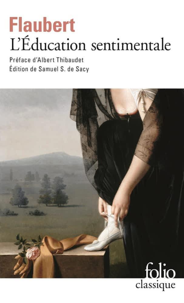 Gustave Flaubert: L'éducation sentimentale. (French language, 2005)